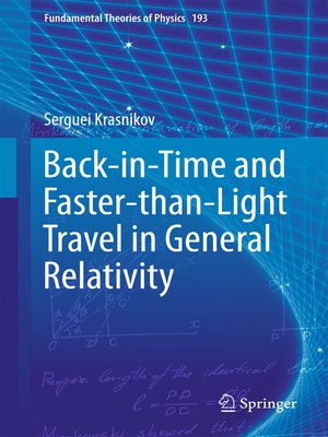 cover image of Back-in-Time and Faster-than-Light Travel in General Relativity
